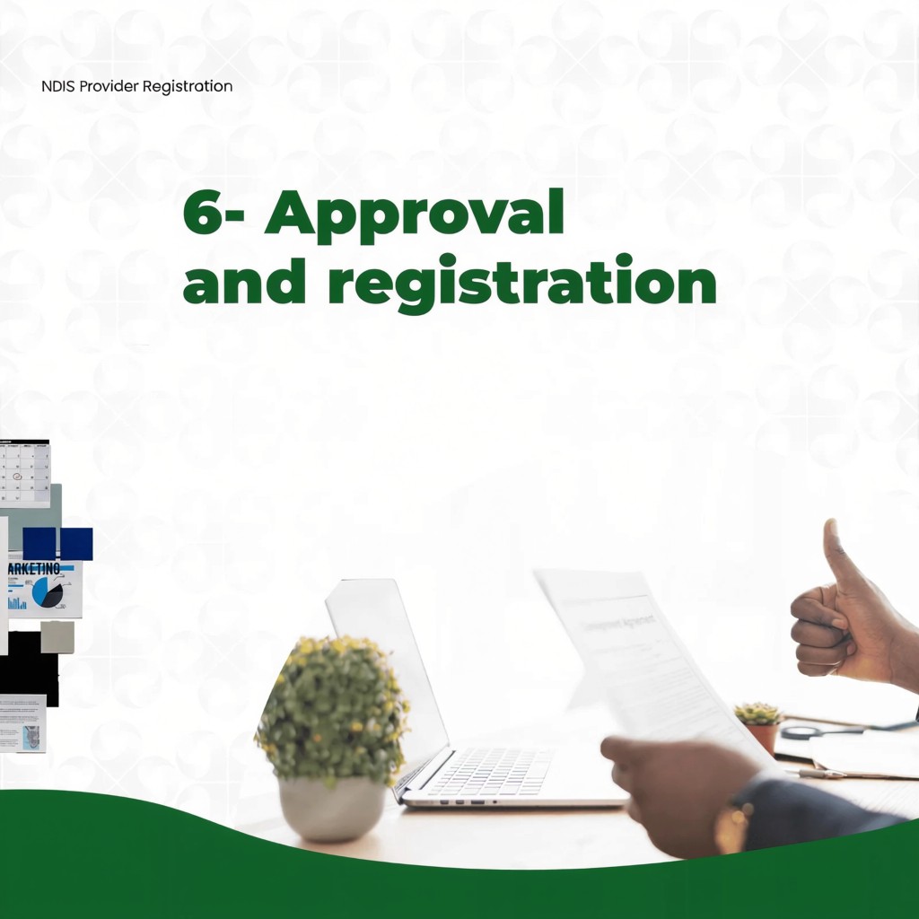 Step 6 Approval and registration